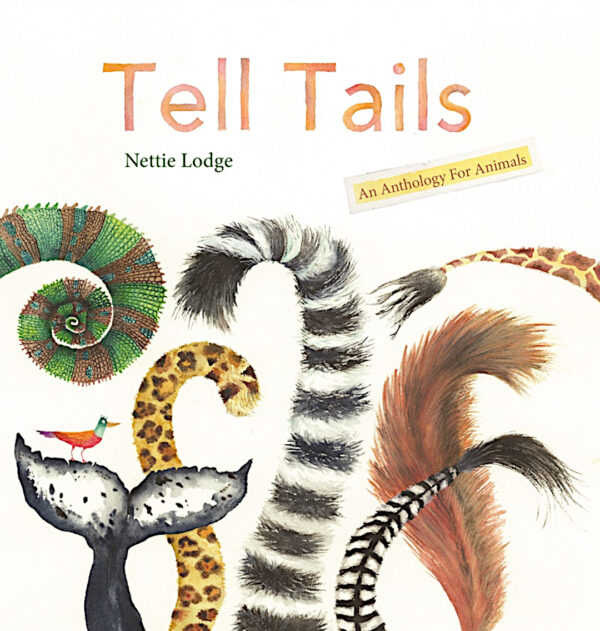 Book cover featuring colour illustration of a number of different animal tails, along with the book title